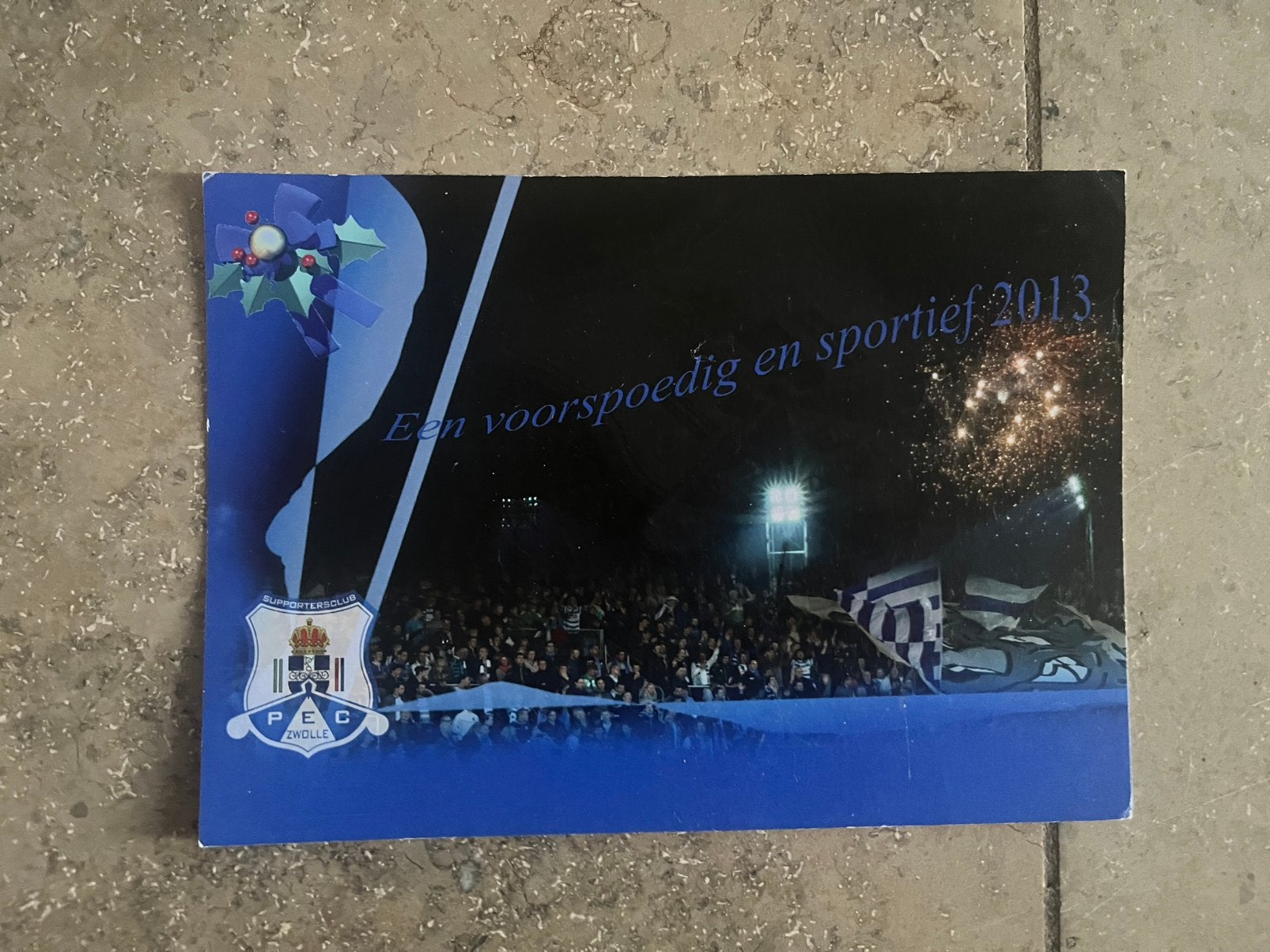 OUDE NIEUWJAARSKAART PEC ZWOLLE 2013, Ophalen of Verzenden, Zo goed als nieuw, Overige binnenlandse clubs, Overige typen