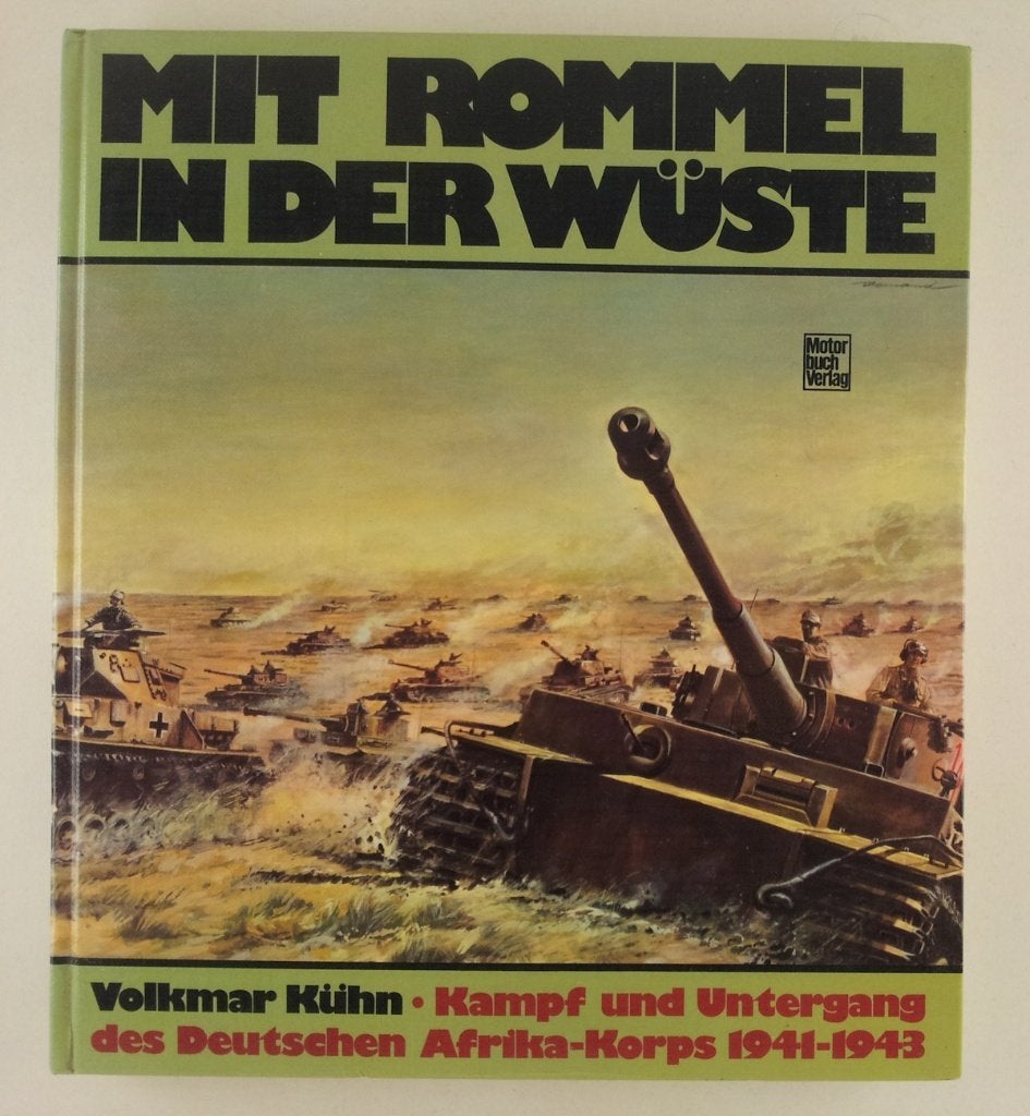 Kuhn, Volkmar - Mit Rommel in der wuste / Kampf und untergan, Verzenden, Landmacht, Tweede Wereldoorlog, Gelezen