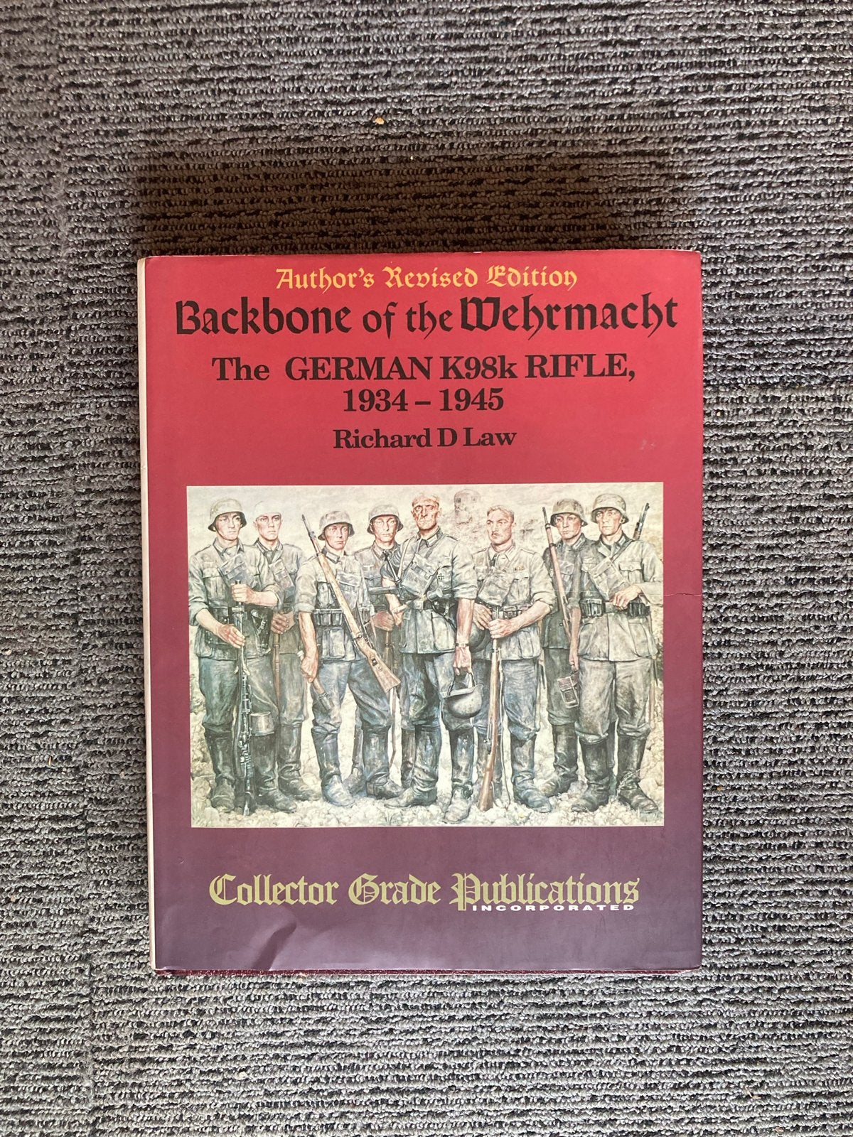 Backbone of the Wehrmacht - Het Duitse K98k Geweer, Ophalen of Verzenden, Tweede Wereldoorlog, Gelezen, Landmacht