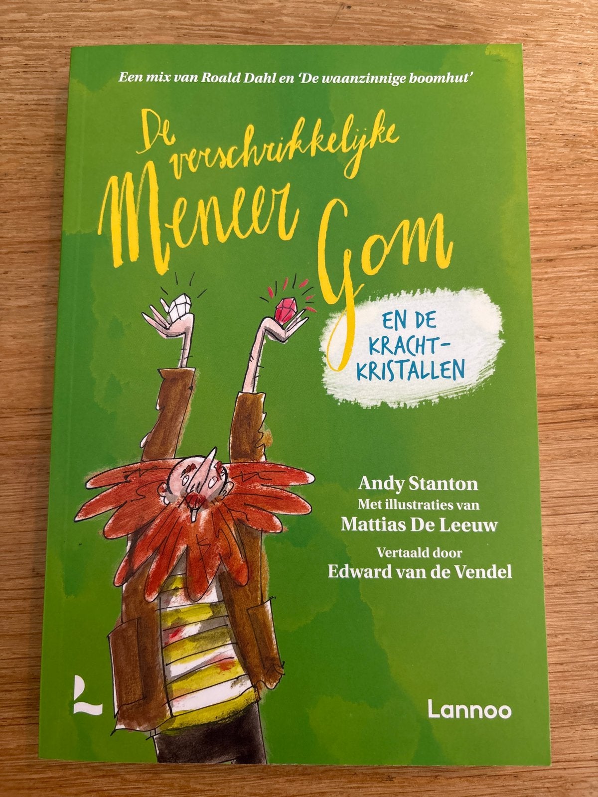 De verschrikkelijke Meneer Gom en de Krachtkristallen, Ophalen of Verzenden, Zo goed als nieuw, Fictie