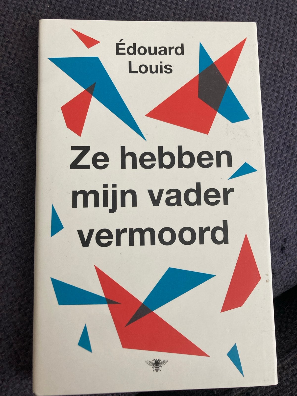 Ze hebben mijn vader vermoord - Édouard Louis, Ophalen of Verzenden, Zo goed als nieuw, Europa overig