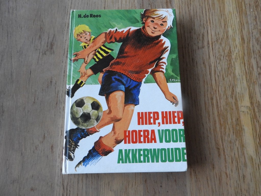 Jongens leesboek. Hiep, Hiep, Hoera voor Akkerwoude, Ophalen of Verzenden, Zo goed als nieuw, H. de Roos, Fictie algemeen