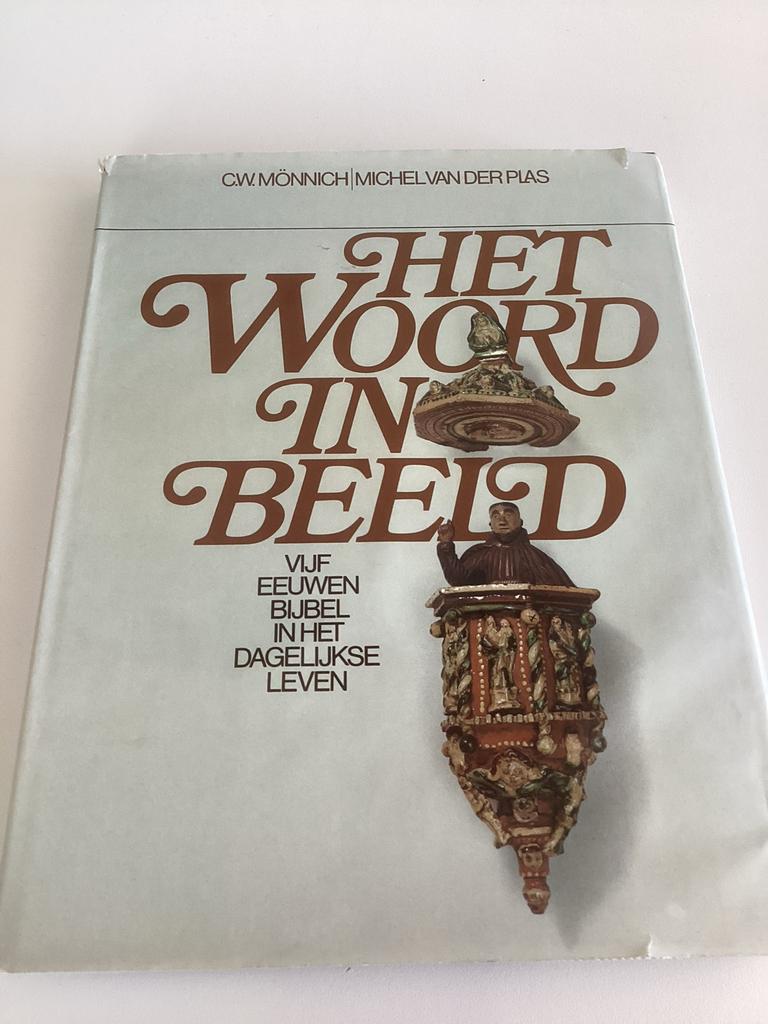 Het Woord in Beeld: Vijf Eeuwen Bijbel in het Dagelijkse Lev, Boeken, Godsdienst en Theologie, Ophalen of Verzenden, Gelezen, Christendom | Protestants