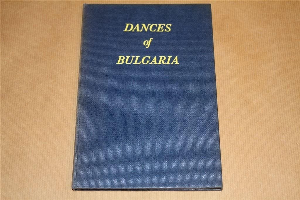 Dances of Bulgaria [1951]. Handboek Europese volksdansen., Boeken, Kunst en Cultuur | Dans en Theater, Gelezen, Toneel, Ophalen of Verzenden