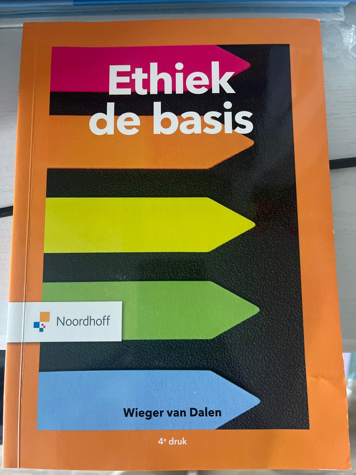 Ethiek de basis - Wieger van Dalen (4e druk), Ophalen of Verzenden, Gamma, Zo goed als nieuw, HBO