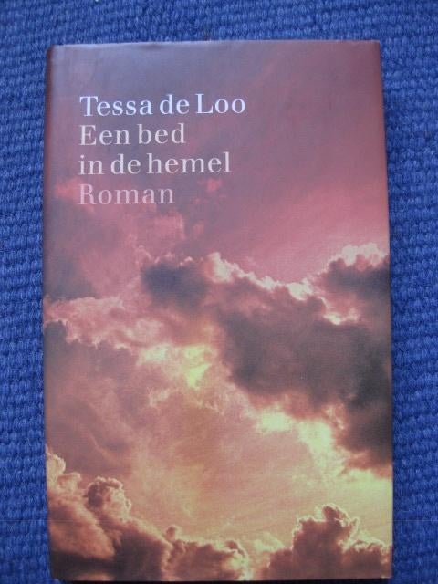 Tessa de Loo: een bed in de hemel, Ophalen of Verzenden, Zo goed als nieuw