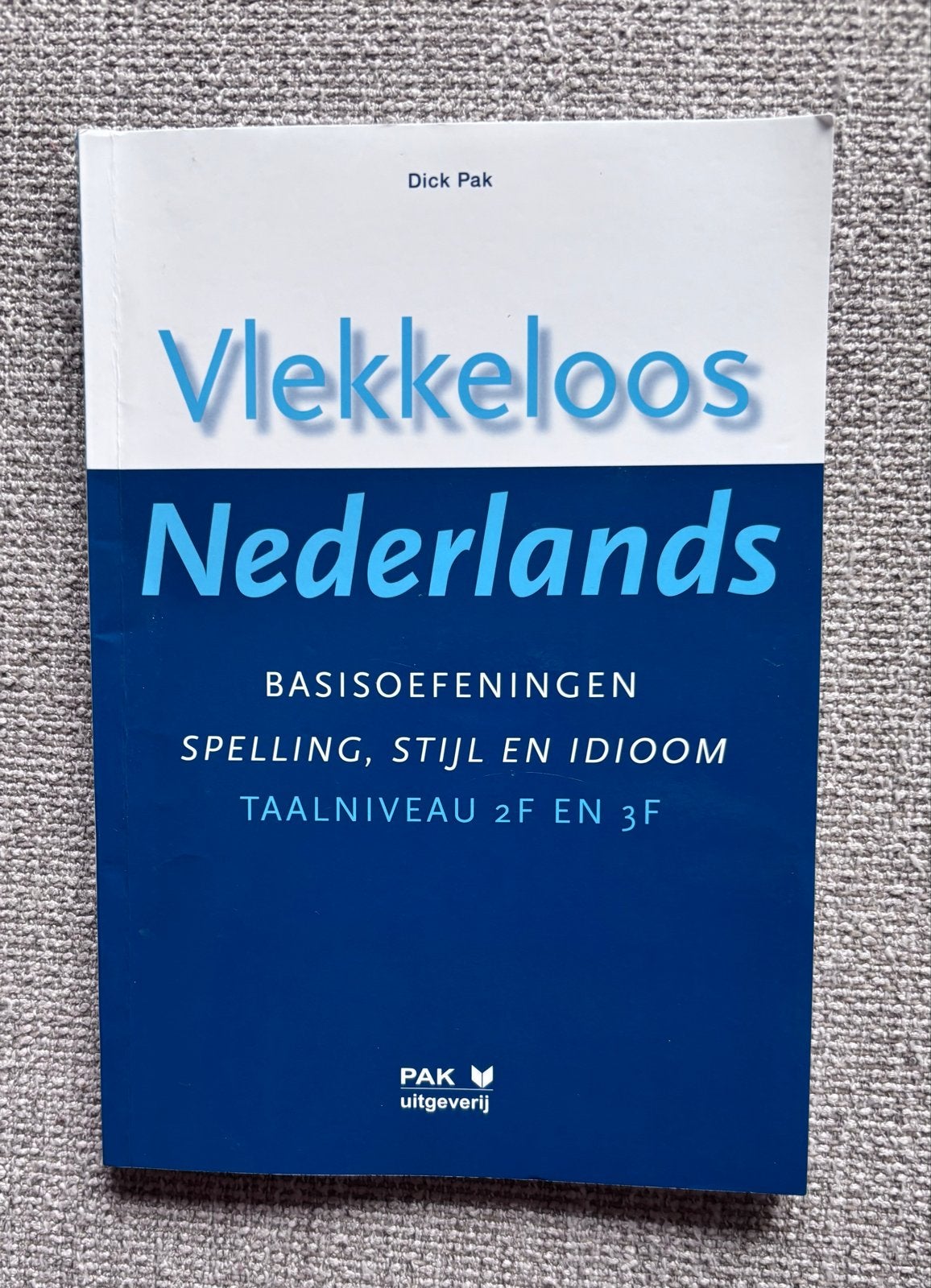Vlekkeloos Nederlands: Spelling, Stijl en Idioom, Boeken, Ophalen of Verzenden, Alpha, Zo goed als nieuw, LBO