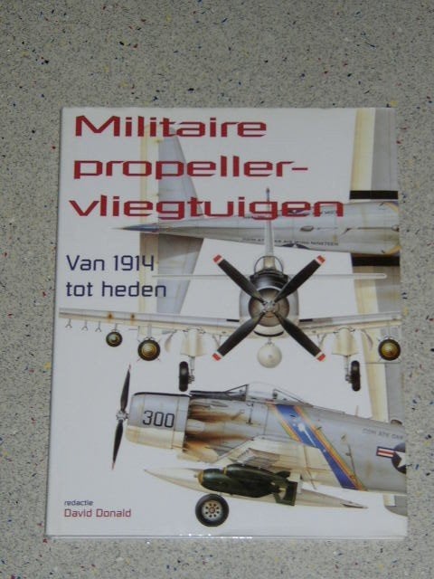 Militaire Propeller - Vliegtuigen van 1914 tot heden, Verzenden, Zo goed als nieuw, Boek of Tijdschrift