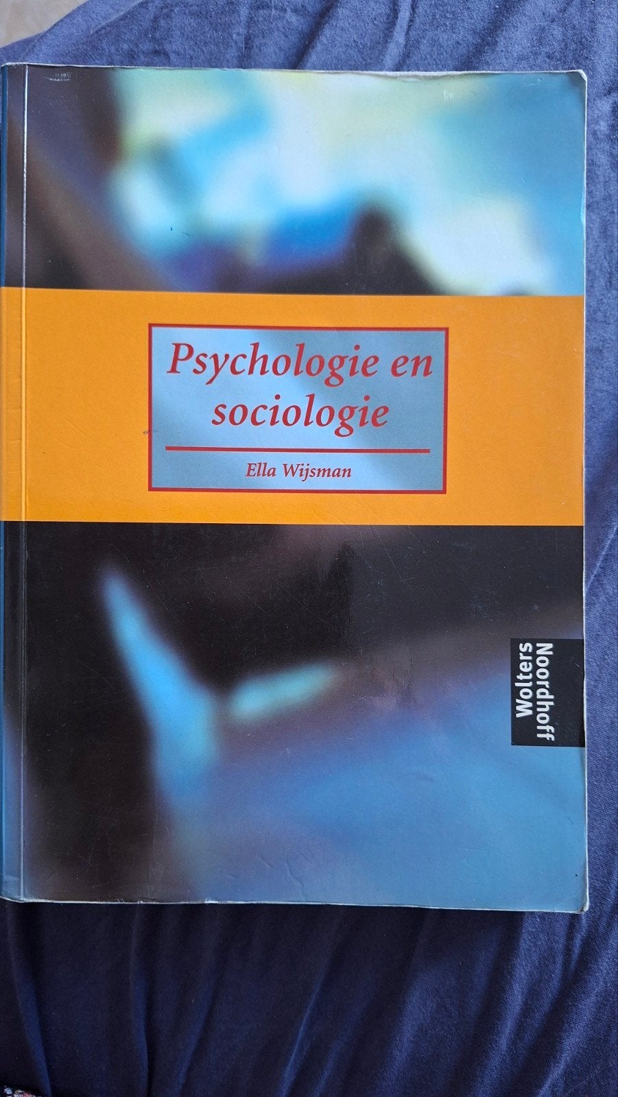 Psychologie en Sociologie - Ella Wijsman, Gelezen, Ella Wijsman, Ophalen of Verzenden, Gamma