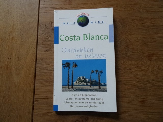 Costa Blanca, met Valencia ; globus reisgids, Overige merken, Europa, Ophalen of Verzenden, Zo goed als nieuw
