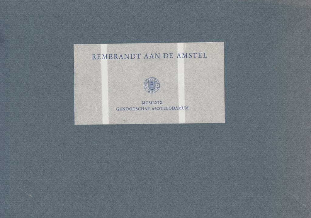 Rembrandt aan de Amstel - Genootschap Amstelodamum, Ophalen of Verzenden, Zo goed als nieuw, J.Sjollema Rembrandt Harmenszoon van Rijn