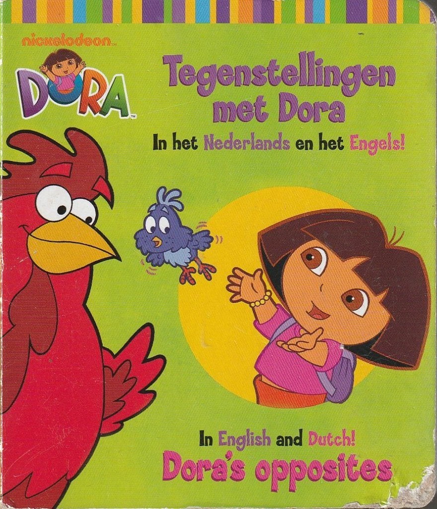 Dora's Opposites - In English and Dutch"", Boeken, Kinderboeken | Kleuters, Zo goed als nieuw, Non-fictie, Jongen of Meisje, Ophalen of Verzenden