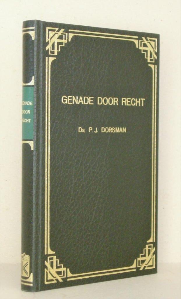 Ds. P.J. Dorsman: Genade door recht., Boeken, Godsdienst en Theologie, Gelezen, Christendom | Protestants, Ophalen of Verzenden