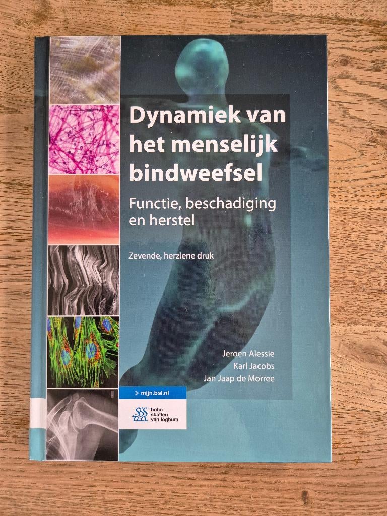 Dynamiek van het menselijk bindweefsel, Boeken, Studieboeken en Cursussen, Nieuw, Bohn Stafleu van Loghum, Beta, HBO