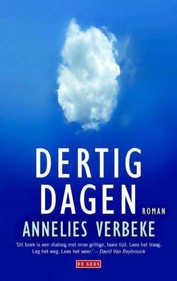 Annelies Verbeke: Dertig dagen. Hardcover, leeslint, Ophalen of Verzenden, Gelezen, Annelies Verbeke, België