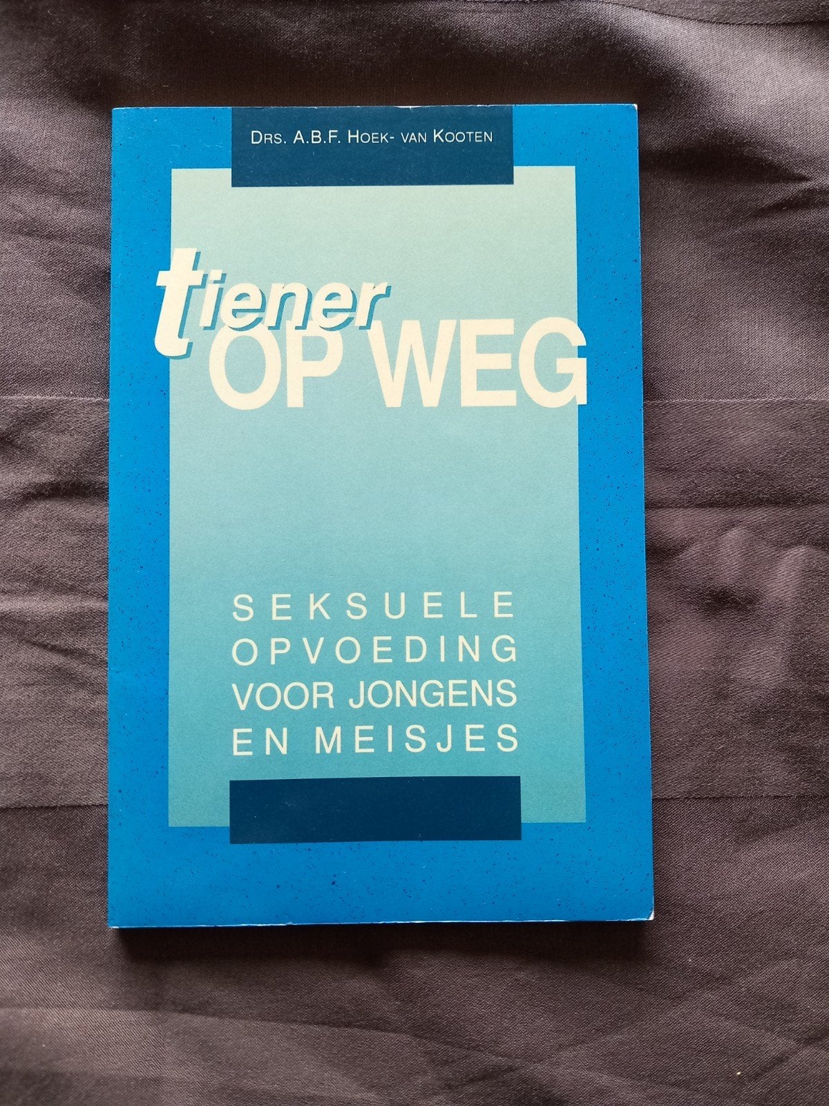 Tiener op Weg: Seksuele Opvoeding voor Jongens en Meisjes, Ophalen of Verzenden