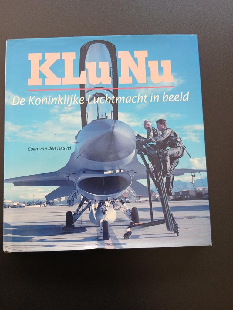 KLu Nu: De Koninklijke Luchtmacht in beeld, Gelezen, Coen van den Heuvel, Ophalen of Verzenden, 1945 tot heden