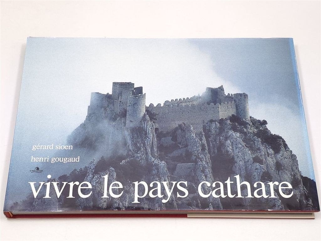 Vivre le Pays Cathare — Fotoboek Katharen Zuid-Frankrijk, Ophalen of Verzenden, Gelezen, Europa