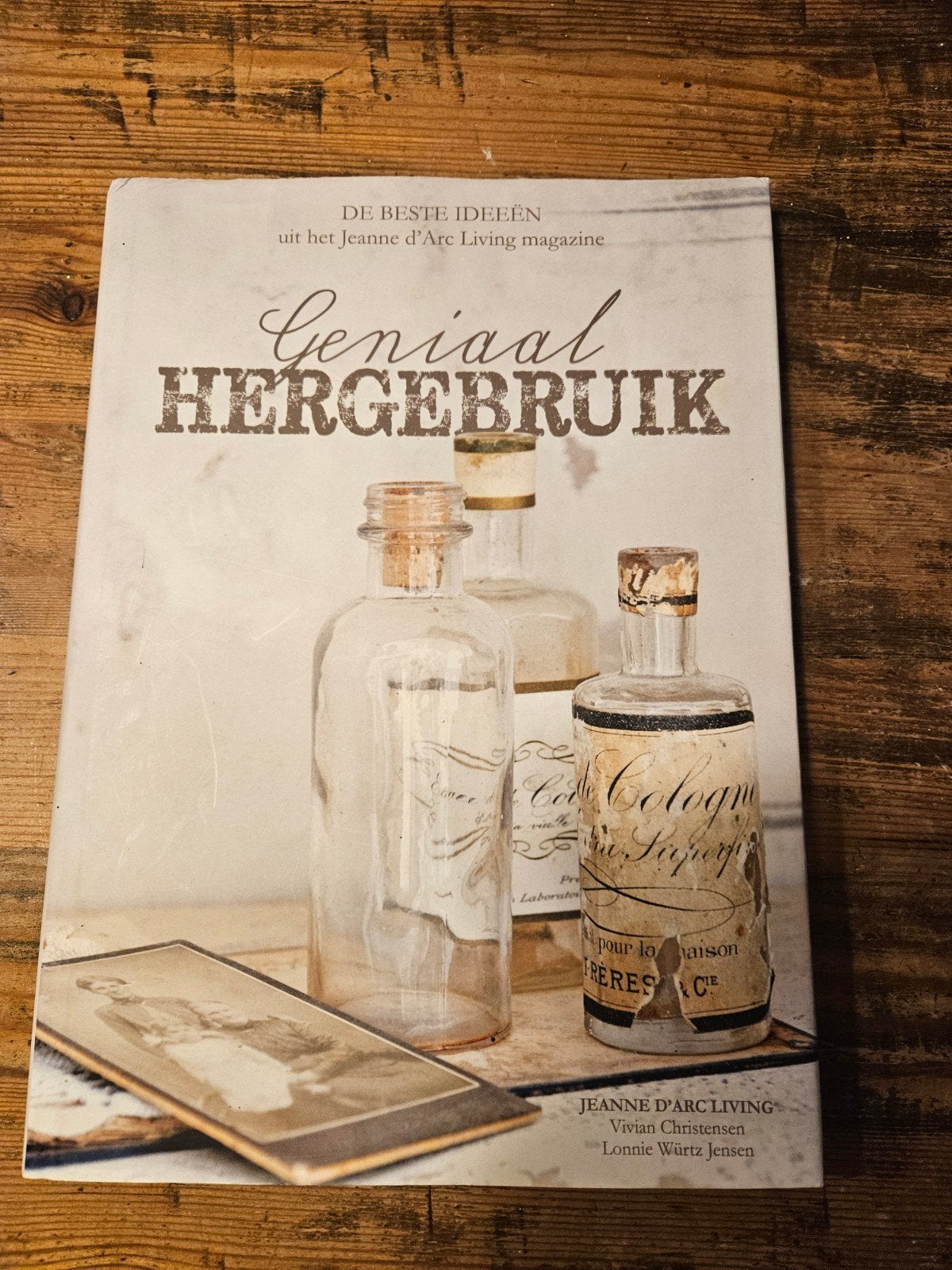 Geniaal Hergebruik: Jeanne d'Arc Living Magazine, Boeken, Ophalen of Verzenden, Gelezen, Vivian Christensen, Lonnie Würtz Jensen