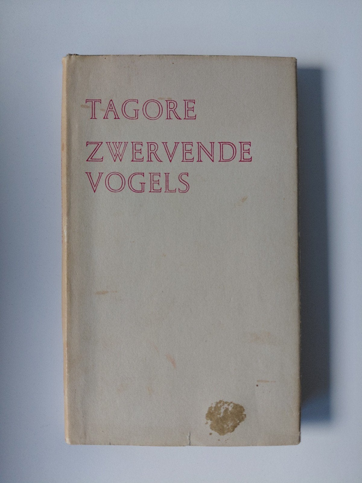 Tagore Zwervende vogels, Boeken, Ophalen of Verzenden, Gelezen, Overige onderwerpen, Achtergrond en Informatie