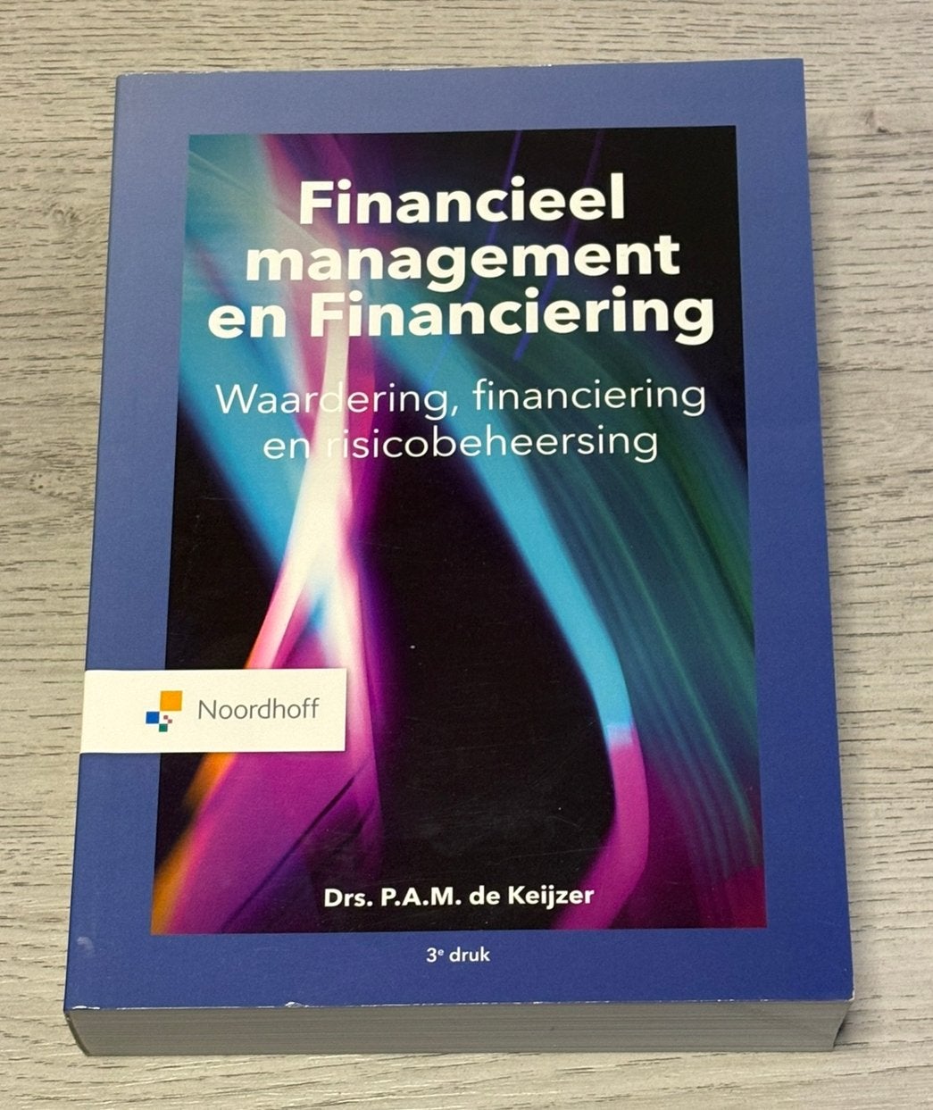 Financieel management en Financiering 3e druk, Ophalen, Zo goed als nieuw, Management