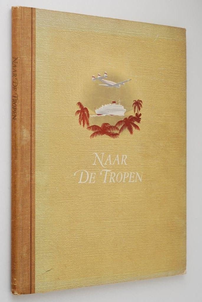 Naar De Tropen - Douwe Egberts Plaatjesalbum 1949, Verzenden, Gelezen, W.G.N. De Keizer, Wim Berssenbrugge, Mr. A. Hustinx, Plaatjesalbum