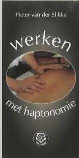 Pieter van der Slikke: Werken met haptonomie, Ophalen of Verzenden, Zo goed als nieuw, Gezondheid en Conditie, Pieter van der Slikke