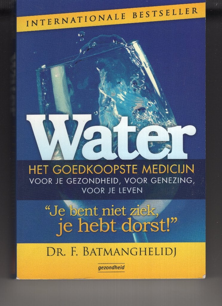 Water Het goedkoopste medicijn, Boeken, Ophalen of Verzenden, Zo goed als nieuw, Spiritualiteit algemeen, Overige typen