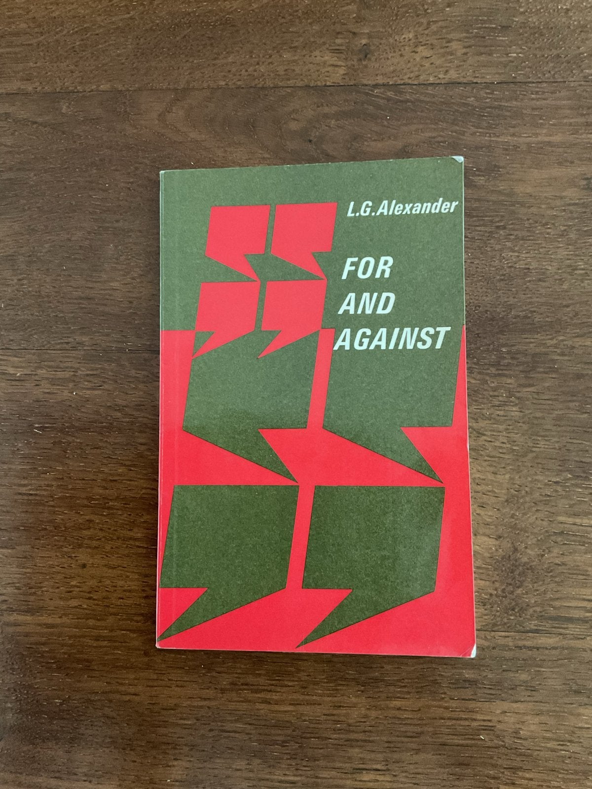 For and Against - L.G. Alexander (Engels oefenboek), Ophalen of Verzenden, Gelezen, Non-fictie