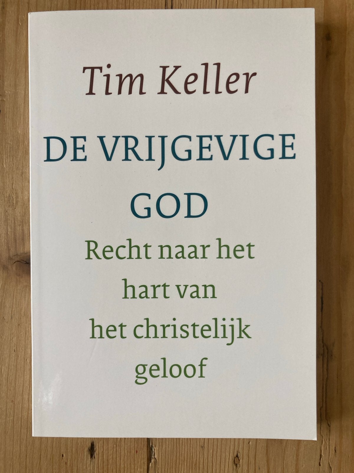 De Vrijgevige God - Tim Keller (Christelijk Geloof), Ophalen of Verzenden, Zo goed als nieuw, Christendom | Protestants