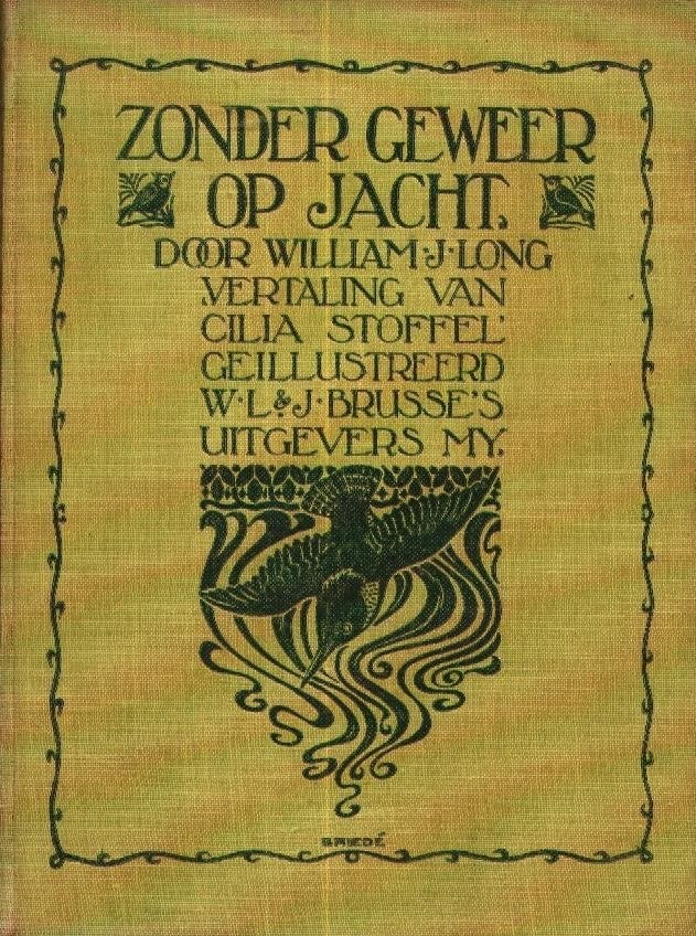 Zonder geweer op jacht - William J. Long, Verzenden, Zo goed als nieuw, Natuur algemeen, William J. Long