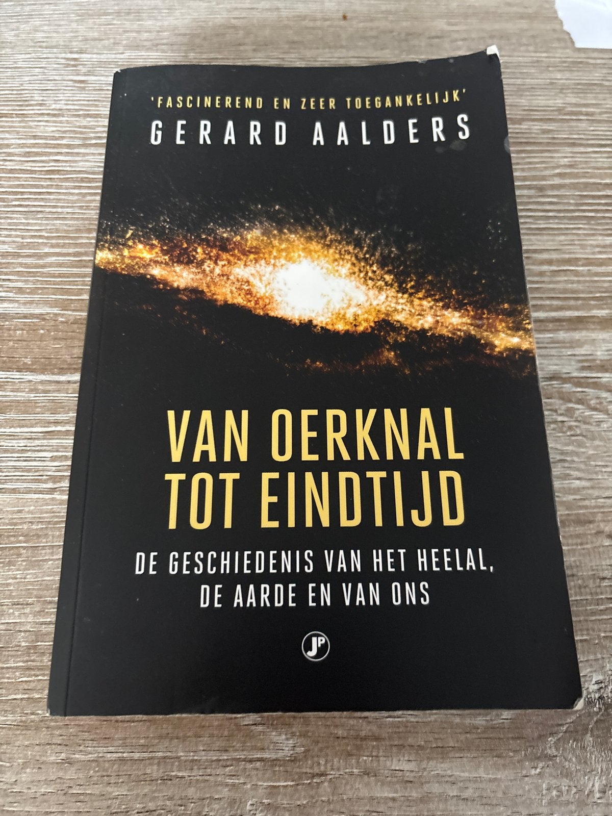 Van Oerknal tot Eindtijd - Gerard Aalders, Ophalen of Verzenden, Zo goed als nieuw, Natuurwetenschap