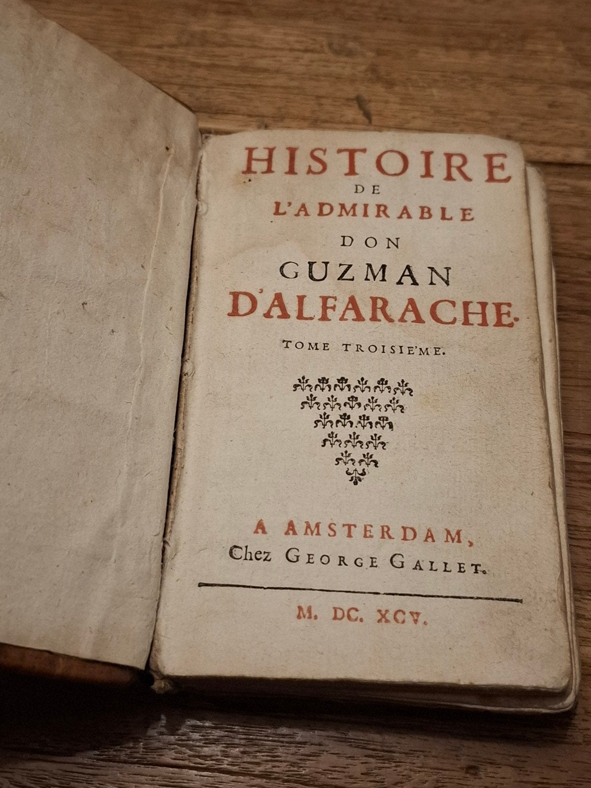Historie de l'Admirable Don Guzman D'Alfarache 1695, Ophalen of Verzenden, Mateo Alemán