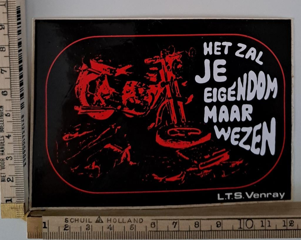 Vintage sticker het zal je bezit maar wezen LTS Venray, Ophalen of Verzenden, Zo goed als nieuw