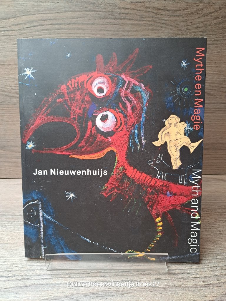 Jan Nieuwenhuijs - Mythe en Magie / Myth and Magic, Ophalen of Verzenden, Zo goed als nieuw, Schilder- en Tekenkunst