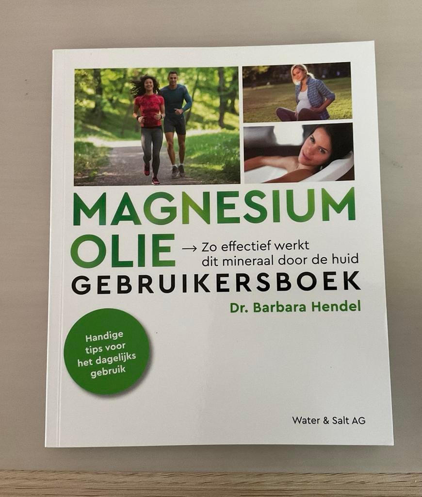Magnesium Olie Gebruikersboek - Dr. Barbara Hendel, Ophalen, Zo goed als nieuw, Kruiden en Alternatief