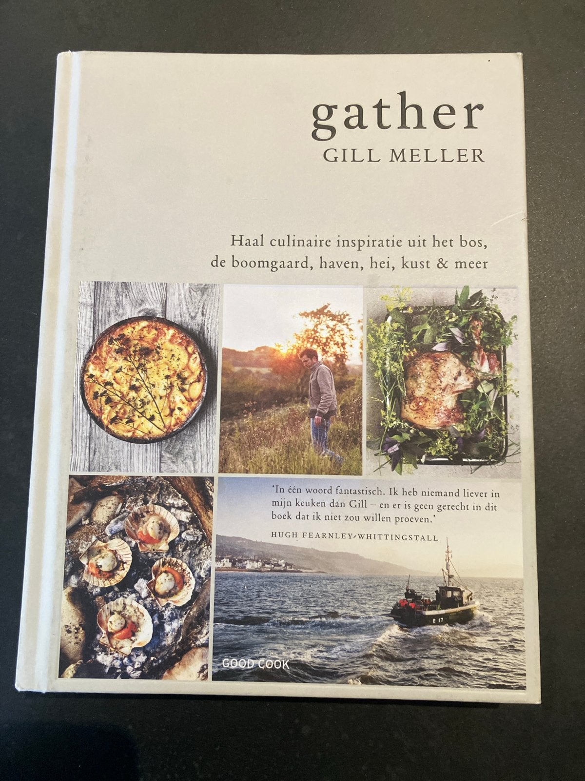 Gather kookboek van Gill Meller - Inspiratie uit de natuur, Hoofdgerechten, Ophalen of Verzenden, Zo goed als nieuw, Gezond koken