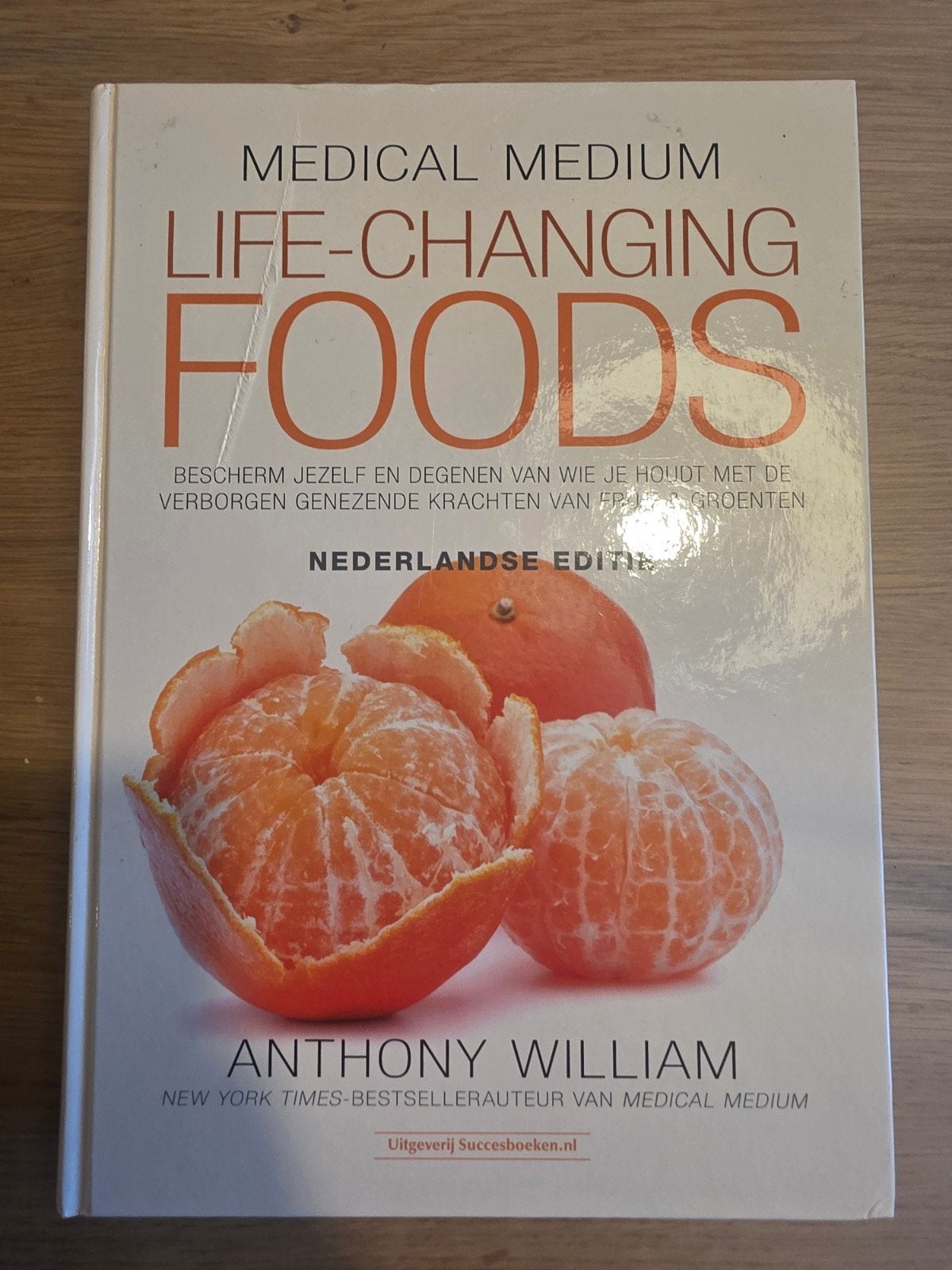Anthony William - Life Changing Foods - Medical Medium, Boeken, Ophalen of Verzenden, Zo goed als nieuw, Anthony William