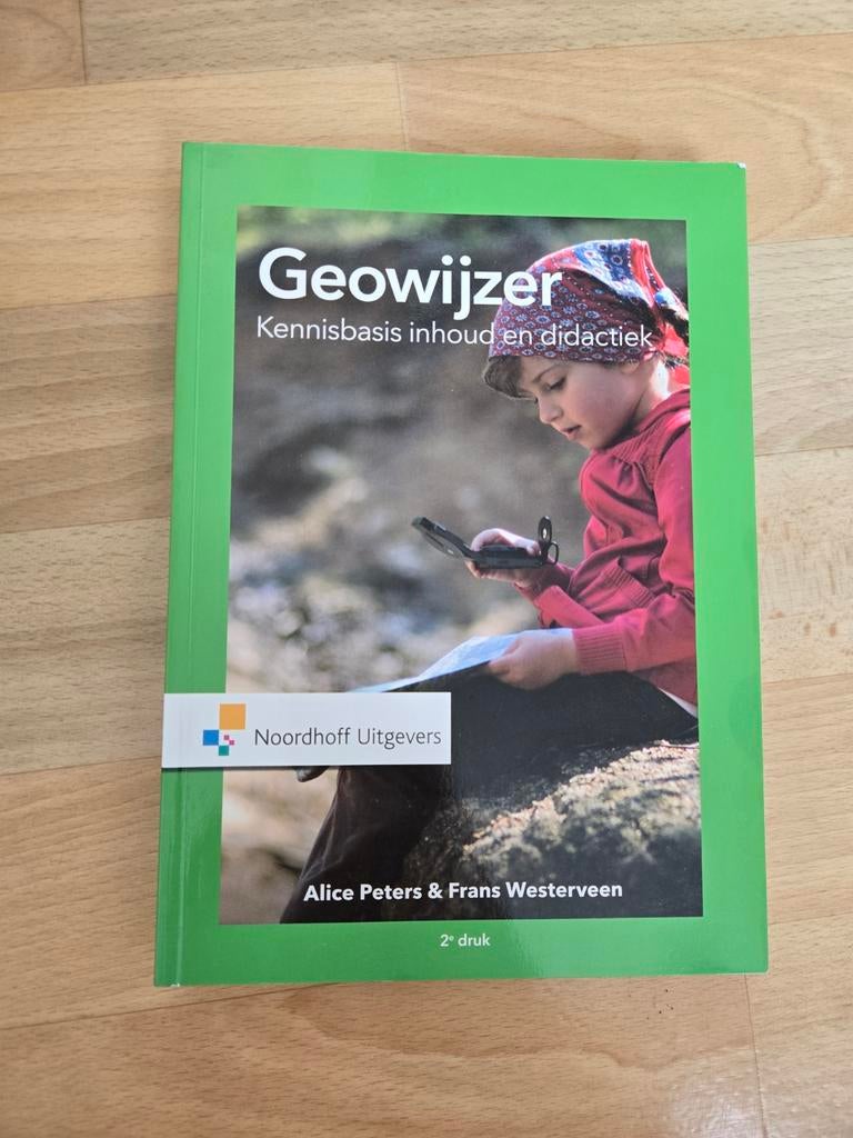 Geowijzer: Kennisbasis inhoud en didactiek - 2e druk, Zo goed als nieuw, Gamma, Alice Peters & Frans Westerveen, HBO