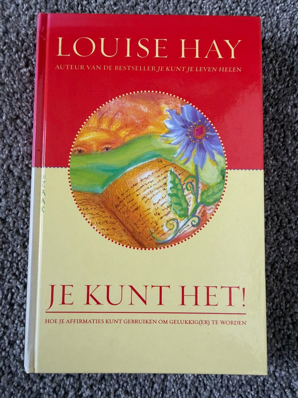 Je kunt het! - Louise Hay - Hardcover, Boeken, Verzenden, Zo goed als nieuw
