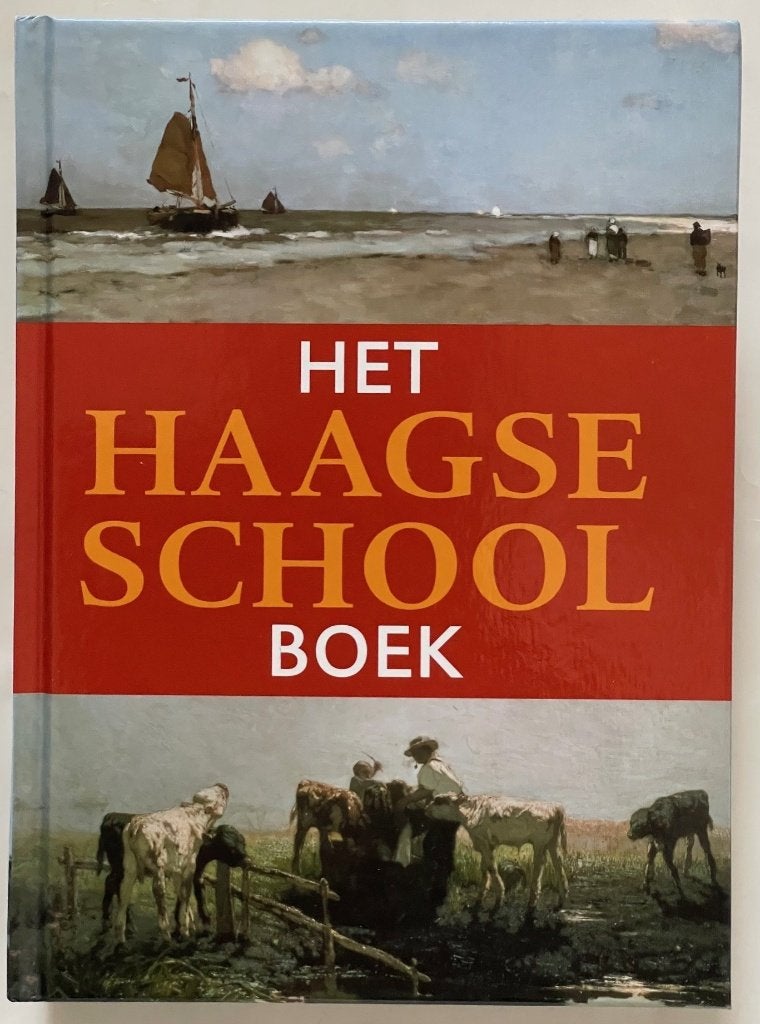 Het Haagse School boek, John Sillevis en Anne Tabak, John Sillevis en Anne Tabak, Ophalen of Verzenden, Zo goed als nieuw, Schilder- en Tekenkunst