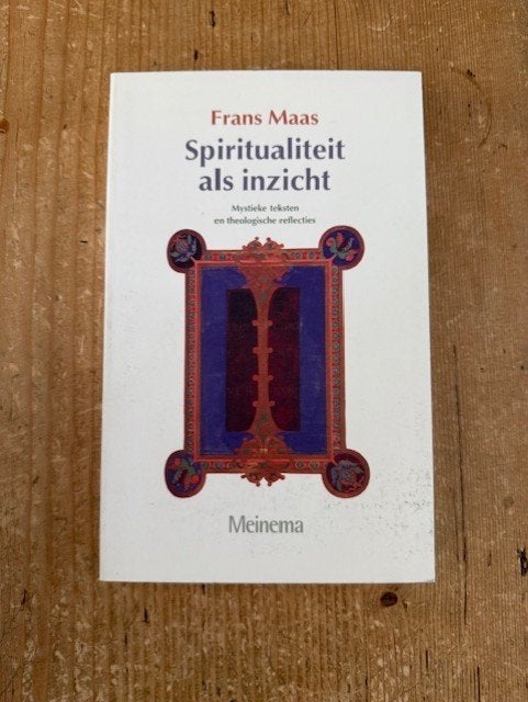 Frans Maas, Spiritualiteit als inzicht, Boeken, Achtergrond en Informatie, Frans Maas, Ophalen of Verzenden, Zo goed als nieuw