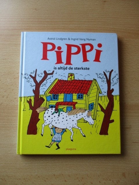 Pippi Langkous boek  Pippi is altijd de sterkste  Ploegsma, Ophalen of Verzenden, Gelezen, Sprookjes