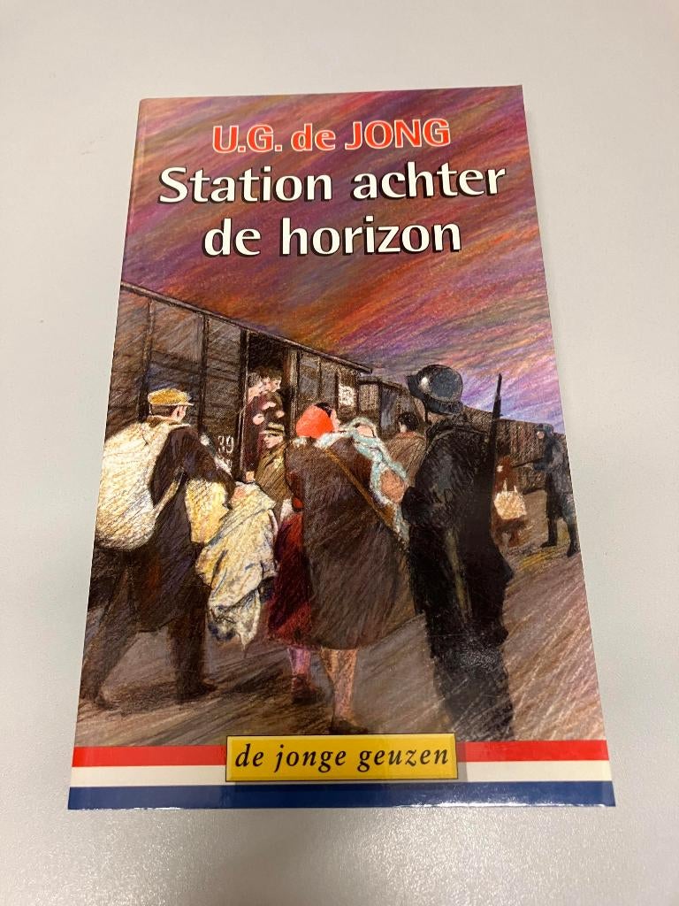 Station achter de horizon U.G. de Jong, Boeken, Ophalen of Verzenden, Tweede Wereldoorlog, Gelezen, Algemeen