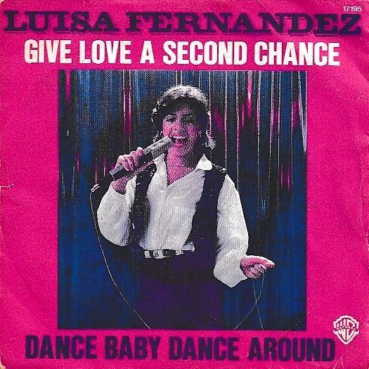 Luisa Fernandez - Give love a second chance, Ophalen of Verzenden, Gebruikt, 7 inch, Pop