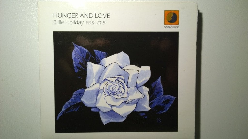 Hunger And Love (Billie Holiday 1915-2015), Ophalen of Verzenden, Zo goed als nieuw, Jazz, Album