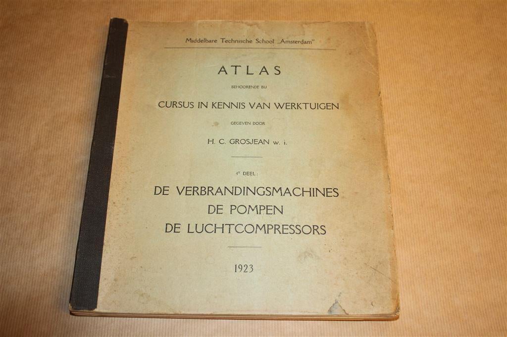 Atlas van Werktuigen verbrandingsmotoren, pompen 1923 !!, Ophalen of Verzenden, Gelezen, Bouwkunde