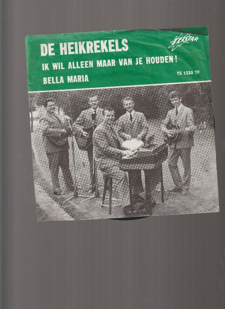 DE HEIKREKELS  --  IK WIL ALLEEN MAAR VAN JE HOUDEN !, 7 inch, Zo goed als nieuw, Nederlandstalig, Fotohoes