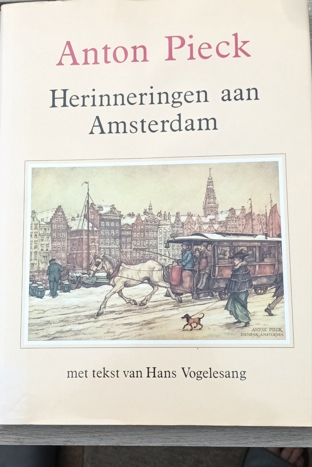 Anton Pieck: Herinneringen aan Amsterdam, Ophalen of Verzenden, Zo goed als nieuw, Anton Pieck, Nederland