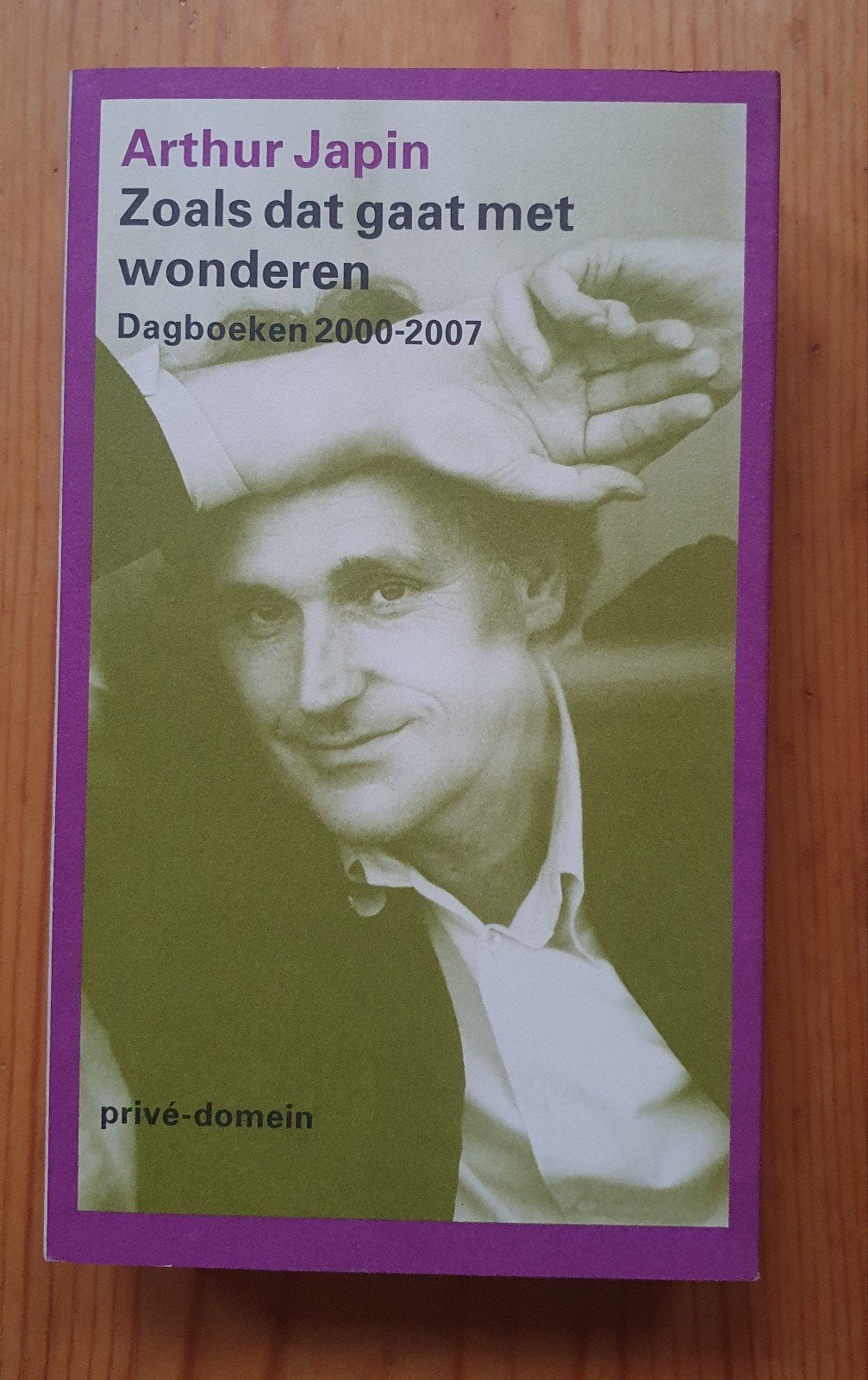 Arthur Japin - Zoals dat gaat met wonderen (Dagboeken), Boeken, Ophalen of Verzenden